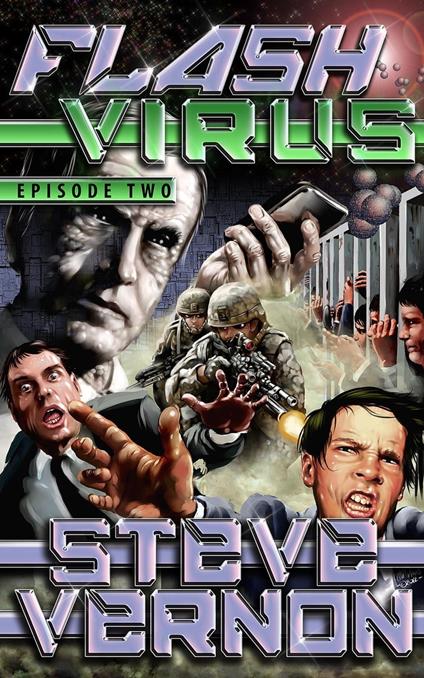 Flash Virus: Episode Two - Steve Vernon - ebook