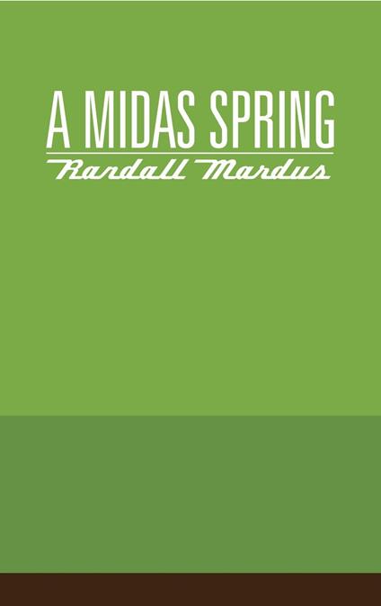 A Midas Spring