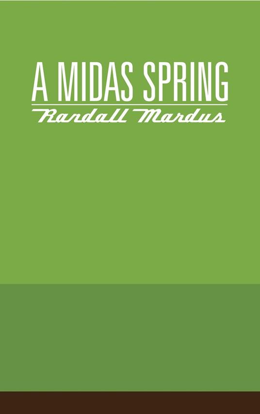 A Midas Spring