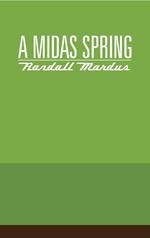 A Midas Spring