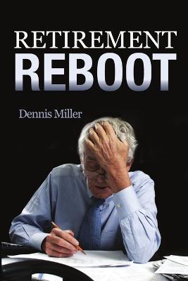 Retirement Reboot - Dennis Miller - cover