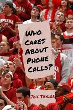 Who Cares About Phone Calls?