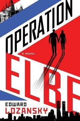 Operation Elbe - Edward Lozansky - cover