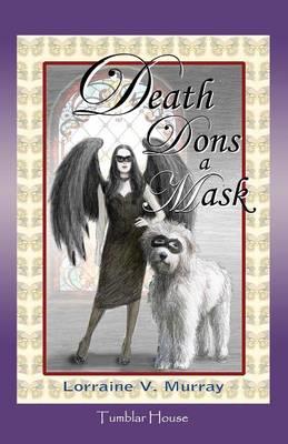 Death Dons a Mask - Lorraine Murray - cover