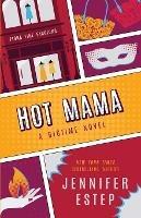 Hot Mama - Jennifer Estep - cover