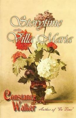 Storytime at the Villa Maria - Constance Walker - cover