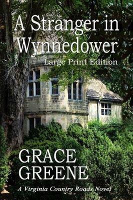 A Stranger in Wynnedower (Large Print) - Grace Greene - cover