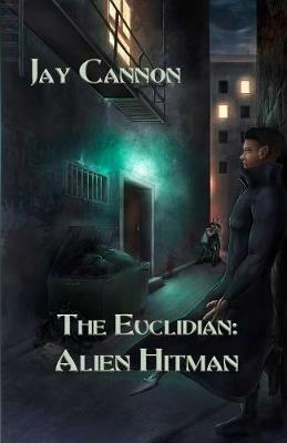 Alien Hitman - Jay Cannon - cover