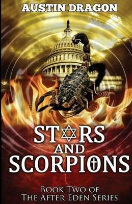 Stars and Scorpions (After Eden Series, Book 2) - Austin Dragon - cover