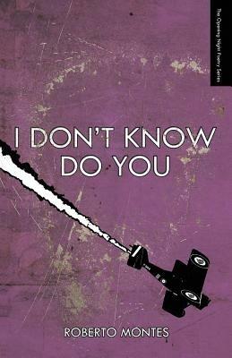 I Don't Know Do You - Roberto Montes - cover
