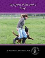 Dog Sports Skills: Play!