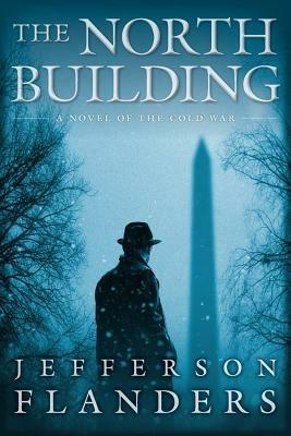 The North Building - Jefferson Flanders - cover