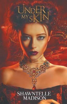 Under My Skin - Shawntelle Madison - cover