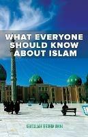 What Everyone Should Know About Islam - Ibrahim Amini - cover