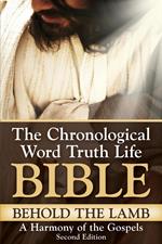 Behold the Lamb ~ A Harmony of the Gospels, Second Edition