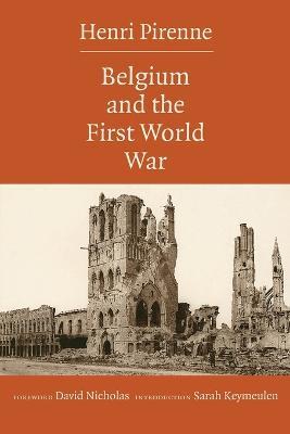 Belgium and the First World War - Henri Pirenne - cover