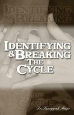 Identifying and Breaking the Cycle