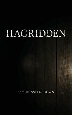 Hagridden - Samuel Snoek-Brown - cover