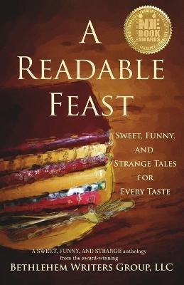 A Readable Feast: Sweet, Funny, and Strange Tales for Every Taste - cover
