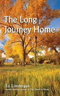 The Long Journey Home - Ed Londergan - cover