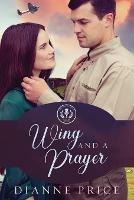 Wing and a Prayer - Dianne Price - cover
