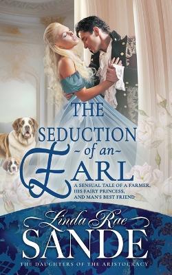 The Seduction of an Earl - Linda Rae Sande - cover