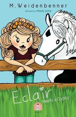 Eclair Meets a Gypsy - Michelle Weidenbenner - cover