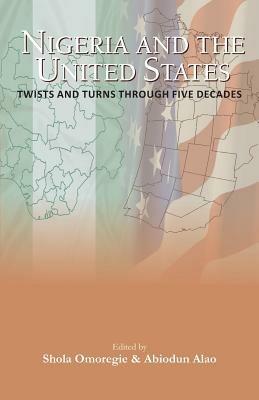 Nigeria and the USA Twists and Turns Through Five Decades - cover