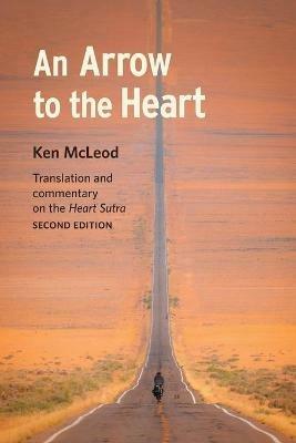 An Arrow to the Heart: Second Edition - Ken McLeod - cover