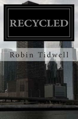Recycled - Robin Tidwell - cover