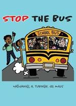 Stop The Bus: Education Reform in 31 Days