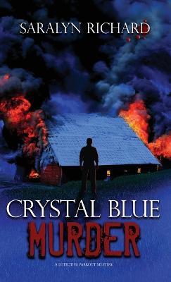 Crystal Blue Murder - Saralyn Richard - cover