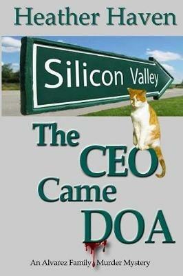 The CEO Came DOA - Heather Haven - cover