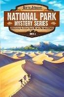 Discovery in Great Sand Dunes National Park: A Mystery Adventure in the National Parks - Aaron Johnson - cover