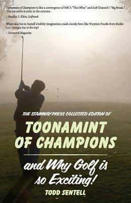 Toonamint of Champions & Why Golf Is So Exciting!, the Stairway Press Collected Edition - Todd Sentell - cover
