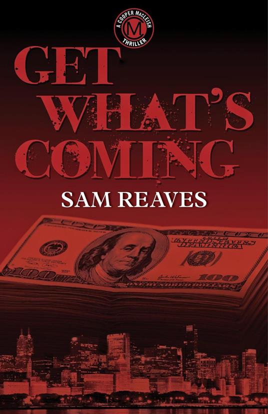 Get What's Coming