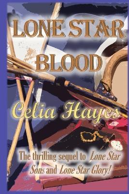 Lone Star Blood - Celia Hayes - cover