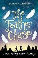 The Feather Chase - Shannon L Brown - cover