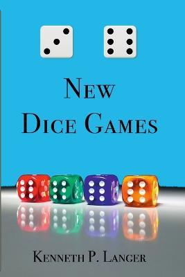 36 New Dice Games - Kenneth P Langer - cover