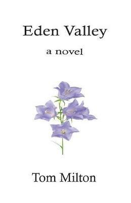 Eden Valley - Tom Milton - cover