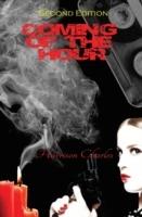 Coming Of The Hour (Second Edition) - Harrison Charles - cover