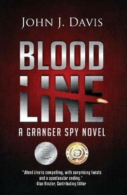 Blood Line: A Granger Spy Novel - John J Davis - cover