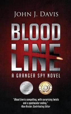 Blood Line: A Granger Spy Novel - John J Davis - cover