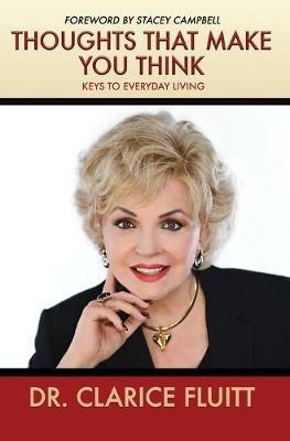 Thoughts that Make You Think: Keys to Everyday Living - Clarice Fluitt - cover