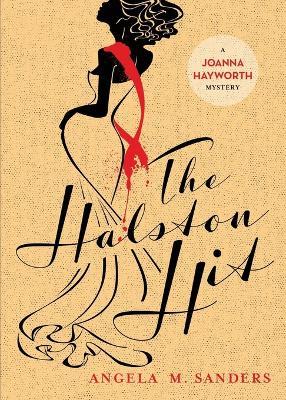 The Halston Hit - Angela M Sanders - cover