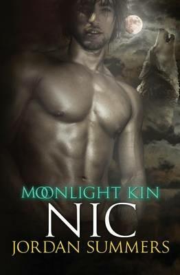Moonlight Kin 3: Nic - Jordan Summers - cover