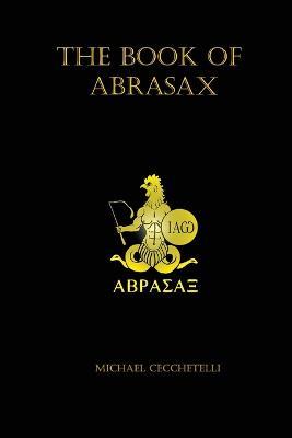 The Book of Abrasax - Michael Cecchetelli - cover