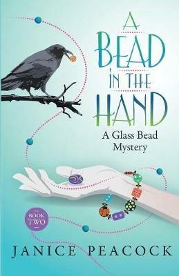 A Bead in the Hand - Janice Peacock - cover