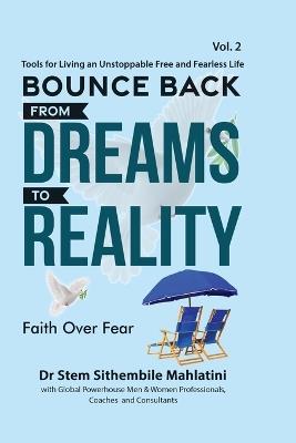 Bounce Back From Dreams To Reality - Drstem Sithembile Mahlatini,Eva V Mudambanuki,Tosshia Gandy - cover