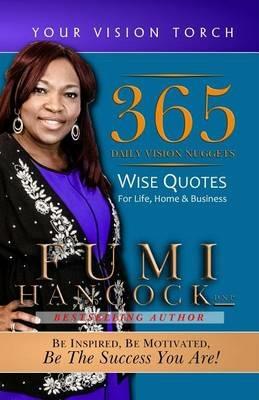 365 Daily Vision Nuggets: Wise Quotes for Life, Home, & Business - Fumi Hancock - cover